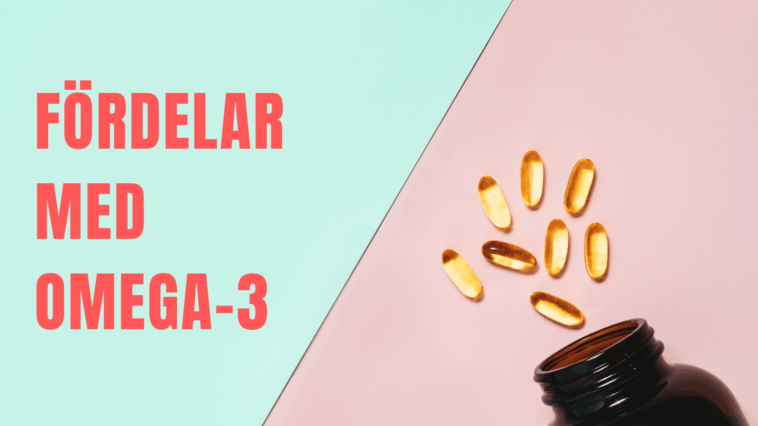 Fördelar med Omega-3